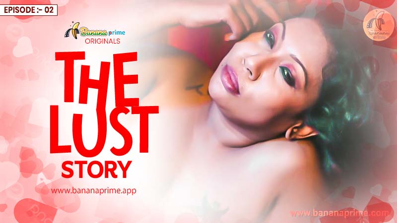 The Lust Story 2